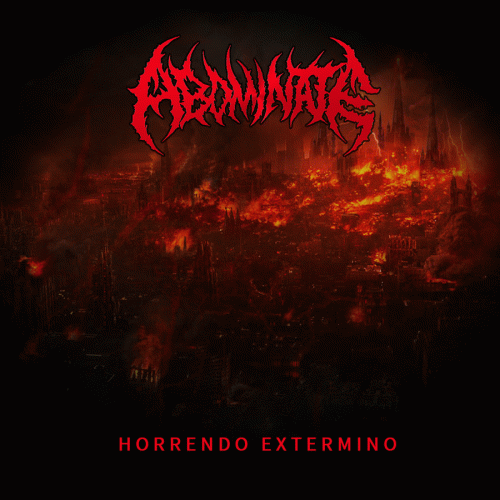Abominate (MEX) : Horrendo Exterminio